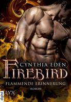 Cynthia Eden Firebird - Flammende Erinnerung: 