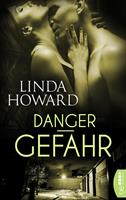 Linda Howard Danger - Gefahr: 