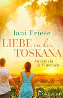 Jani Friese Liebe in der Toskana:Anastasia & Vincenzo 