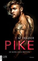 T. M. Frazier Pike - Er wird dich retten: 