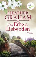 Heather Graham Das Erbe der Liebenden:Roman 