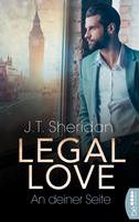 J. T. Sheridan Legal Love - An deiner Seite: 