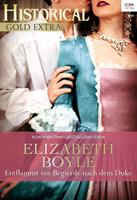 Elizabeth Boyle Entflammt vor Begierde nach dem Duke: 