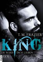 T. M. Frazier King - Er wird dich lieben: 