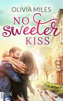 Olivia Miles No Sweeter Kiss: 