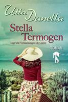Utta Danella Stella Termogen:oder die Versuchungen der Jahre 