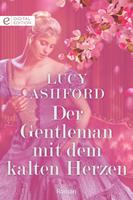 Lucy Ashford Der Gentleman mit dem kalten Herzen: 