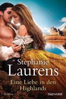 Stephanie Laurens Eine Liebe in den Highlands:Roman 