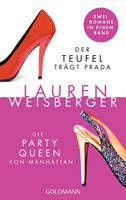 Lauren Weisberger Der Teufel trägt Prada - Die Party Queen von Manhattan:Zwei Romane in einem Band 