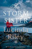 Lucinda Riley The Storm Sister:The Seven Sisters 02 