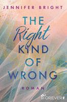 Jennifer Bright The Right Kind of Wrong: 