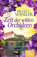 Nicole C. Vosseler Zeit der wilden Orchideen: 