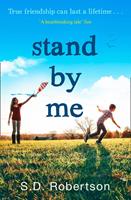 S. D. Robertson Stand By Me: 