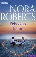 Nora Roberts Rebeccas Traum: 