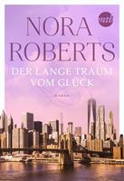 Nora Roberts Der lange Traum vom Glück: 