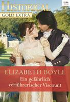 Elizabeth Boyle Ein gefährlich verführerischer Viscount: 