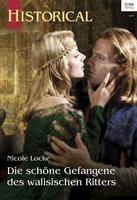 Nicole Locke Die schöne Gefangene des walisischen Ritters: 