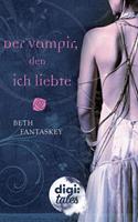 Beth Fantaskey Der Vampir den ich liebte: 
