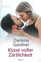 Darlene Gardner Küsse voller Zärtlichkeit: 