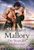 Margaret Mallory Die Braut des Highlanders:Roman 