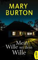 Mary Burton Mein Wille sei dein Wille:Psychothriller 