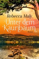 Rebecca Maly Unter dem Kauribaum: 