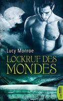 Lucy Monroe Lockruf des Mondes: 
