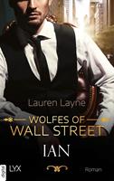 Lauren Layne Wolfes of Wall Street - Ian: 