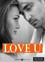 Kate B. Jacobson Love U - Liebe und Intrige in Hollywood - Band 2: 