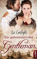 Liz Carlyle Ein geheimnisvoller Gentleman: 