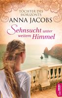 Anna Jacobs Sehnsucht unter weitem Himmel:Töchter des Horizonts 