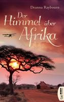 Deanna Raybourn Der Himmel über Afrika: 