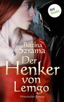 Bettina Szrama Der Henker von Lemgo:Historischer Roman 