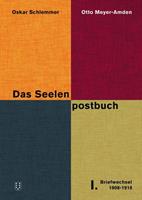 oskarschlemmer,ottomeyer-amden Das Seelenpostbuch. 3 Bde.