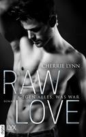 Cherrie Lynn Raw Love - Gegen alles was war: 