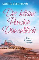 Sontje Beermann Die kleine Pension Dünenblick:Ein Küstenroman 