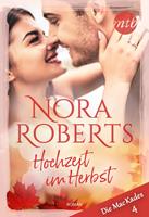 Nora Roberts Hochzeit im Herbst: 