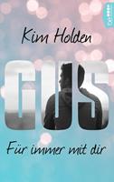 Kim Holden Gus:Für immer mit dir 