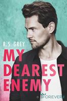 R. S. Grey My Dearest Enemy: 