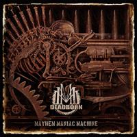 Mayhem Maniac Machine