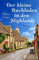 Nadine Feger Der kleine Buchladen in den Highlands: 