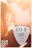 Teresa Sporrer Rock'n'Love (Die Rockstar-Reihe):Rockstar-Liebesroman zwischen Rocksongs Reichtum und Romantik 