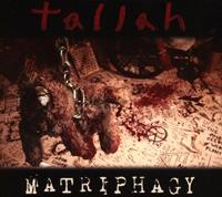 Tallah - Matriphagy Vinyl