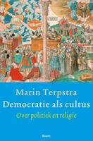 Marin Terpstra Democratie als cultus -  (ISBN: 9789461051547)