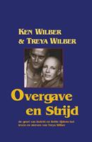 Jacqueline Moonen, K. Wilber Overgave en strijd -  (ISBN: 9789063500603)