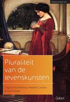 Nelleke Canters, Rico Sneller, Tatjana Kochetkova Pluraliteit van de levenskunsten -  (ISBN: 9789044135718)