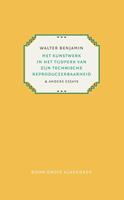Walter Benjamin Het kunstwerk in het tijdperk van zijn technische reproduceerbaarheid -  (ISBN: 9789024408764)