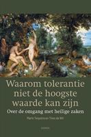 Marin Terpstra, Theo de Wit Waarom tolerantie niet de hoogste waarde kan zijn -  (ISBN: 9789463402460)