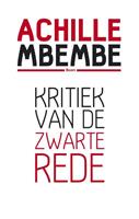 Achille Mbembe Kritiek van de zwarte rede -  (ISBN: 9789089536068)