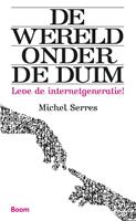 Michel Serres De wereld onder de duim -  (ISBN: 9789089532329)